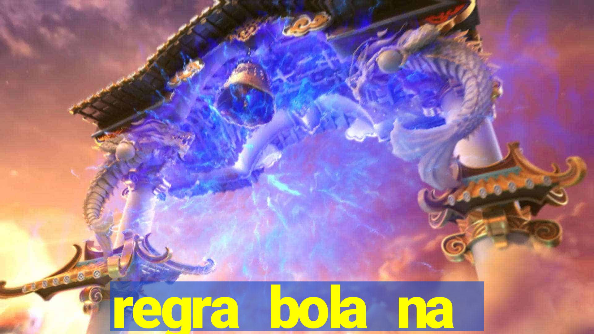 regra bola na trave betano